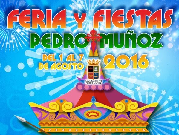 Feria de Pedro Muñoz: días intensos para disfrutar del ocio, el arte, el espectáculo y la diversión
