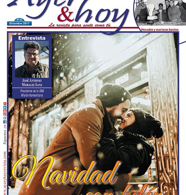 Ayer & hoy – Ciudad Real – Revista Diciembre 2017