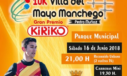 Pedro Muñoz acoge el día 16 la primera edición de la 10K Villa del Mayo Manchego Gran Premio Kiriko
