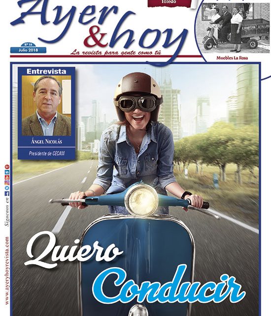 Ayer & hoy – Toledo – Revista Julio 2018
