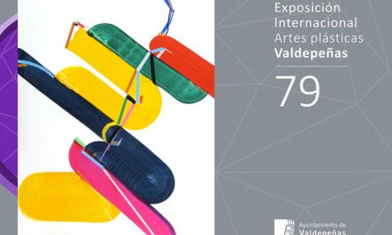 Este domingo abre sus puertas la 79 Exposición Internacional de Artes Plásticas de Valdepeñas