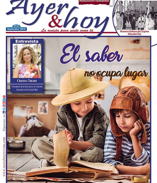 Ayer & hoy – Manzanares-Valdepeñas – Revista Septiembre 2018