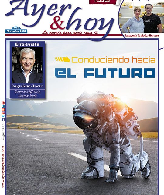 Ayer & hoy – Ciudad Real – Revista Noviembre 2018