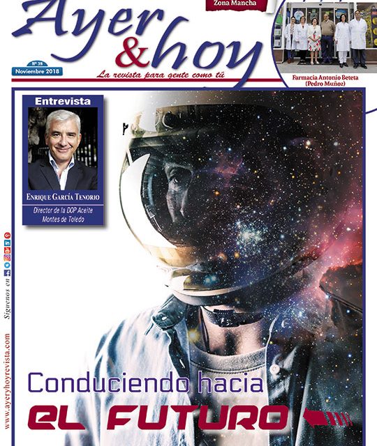 Ayer & hoy – Zona Mancha – Revista Noviembre 2018
