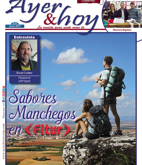 Ayer & hoy – Ciudad Real – Revista Enero 2019