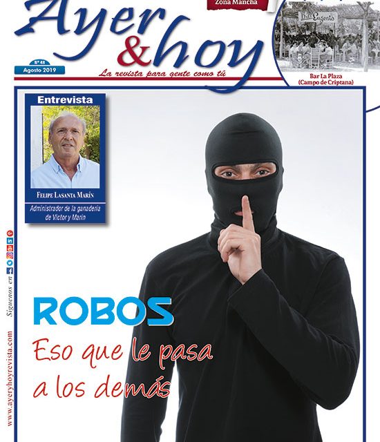 Ayer & hoy – Zona Mancha – Revista Agosto 2019