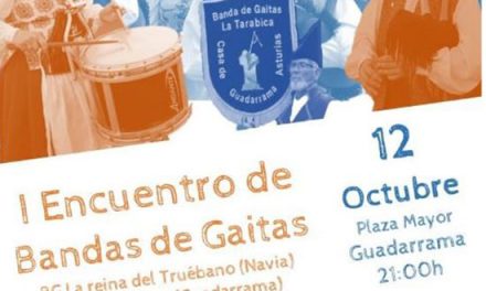 Las bandas de gaitas “La Reina del Truébano» de Navia y “La Tarabica» celebran el I Encuentro de bandas de Guadarrama