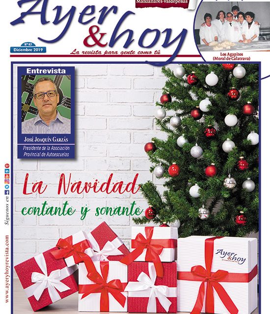 Ayer & hoy – Manzanares-Valdepeñas – Revista Diciembre 2019