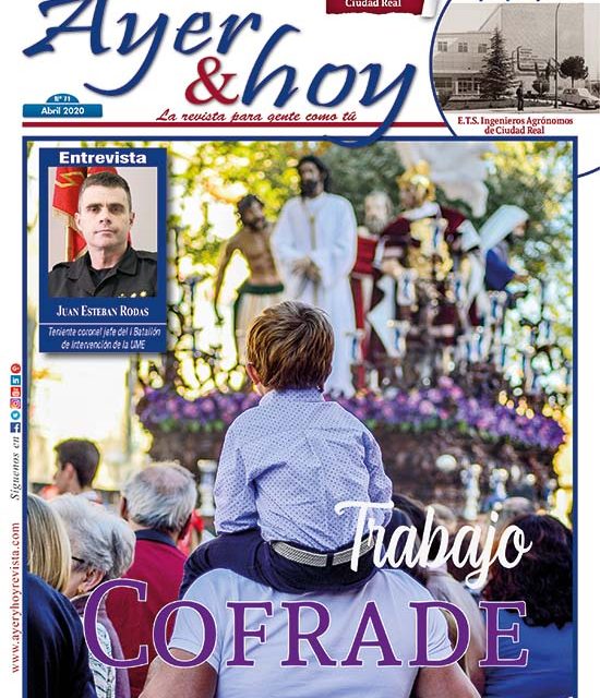 Ayer & hoy – Ciudad Real – Revista Abril 2020