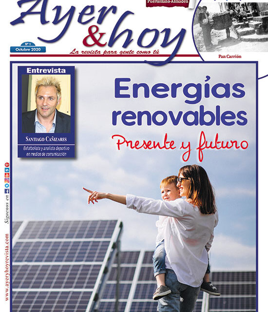 Ayer & hoy – Puertollano-Almadén – Revista Octubre 2020