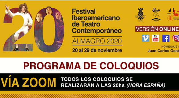 El Festival Iberoamericano de Teatro de Almagro realizará siete coloquios temáticos vía Zoom