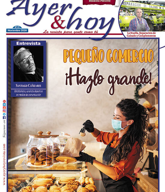 Ayer & hoy – Boadilla-Pozuelo – Revista Noviembre 2020