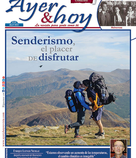 Ayer & hoy – Ciudad Real – Revista Abril 2021