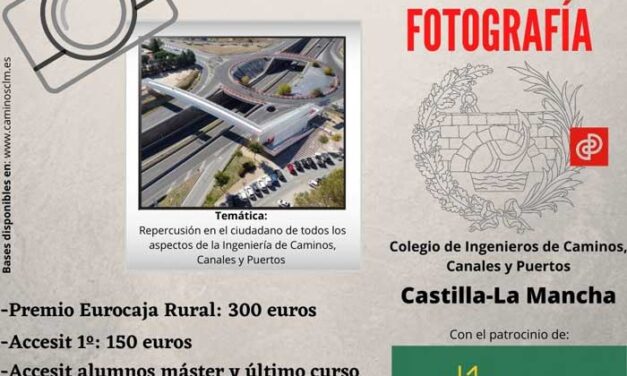 El Colegio de Ingenieros de Caminos en CLM convoca el XXIX Concurso Nacional de Fotografía sobre la influencia de la profesión en la sociedad