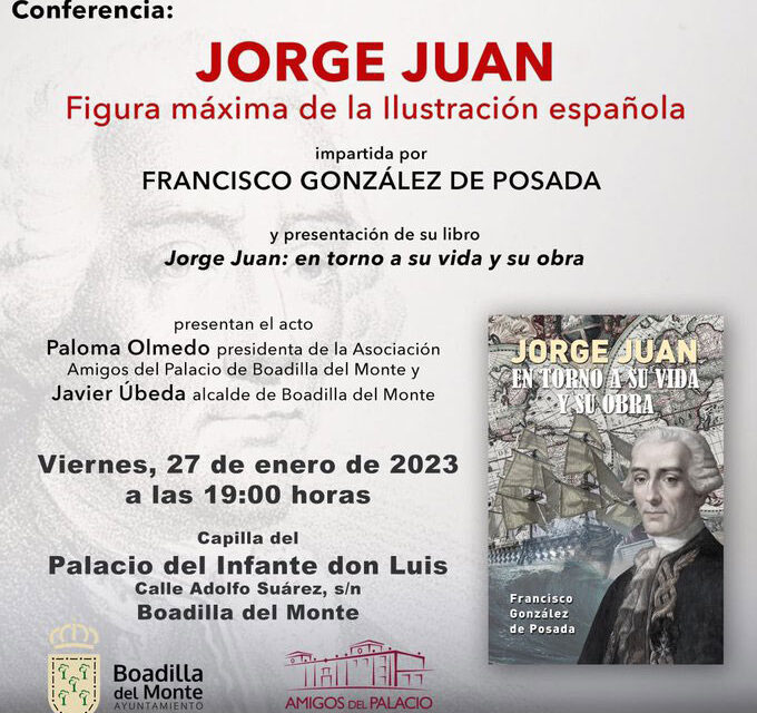 Conferencia en Boadilla: Jorge Juan, figura máxima de la Ilustración española