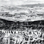 El cartel de Hollywood era originalmente “Hollywoodland”