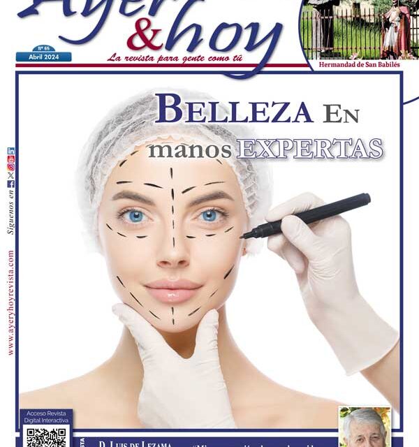 Ayer & hoy – Boadilla-Pozuelo – Revista Abril 2024