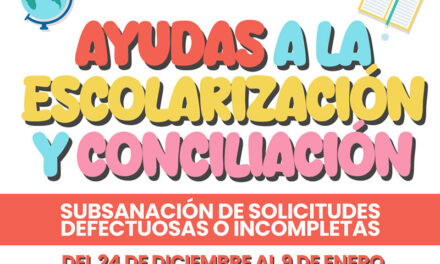 Abierto el plazo para subsanar las solicitudes erróneas o incompletas de las becas para escolarización y conciliación