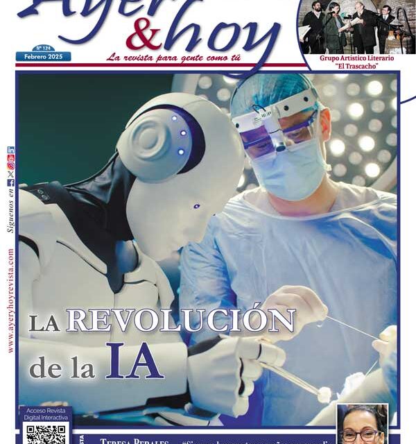 Ayer & hoy – Manzanares-Valdepeñas – Revista Febrero 2025