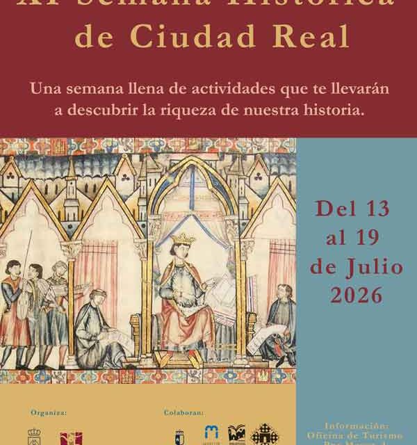 Ciudad Real celebrará su ‘XI Semana Histórica’