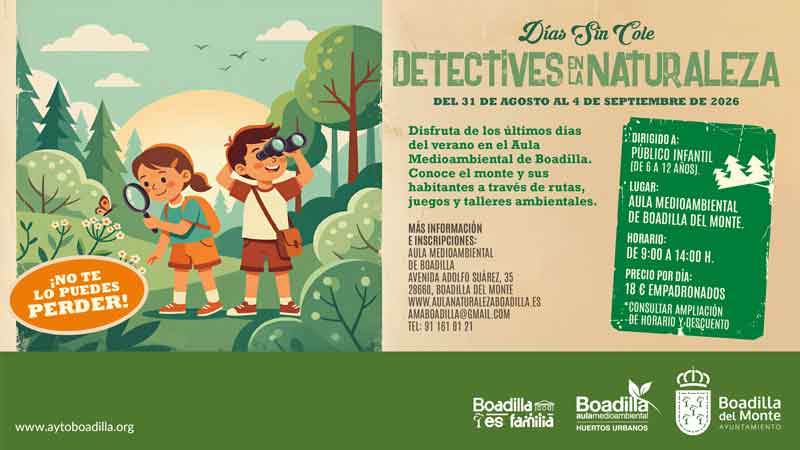 El Aula Medioambiental ofrece “Días sin Cole. Detectives en la Naturaleza”, del 31 de agosto al 4 de septiembre