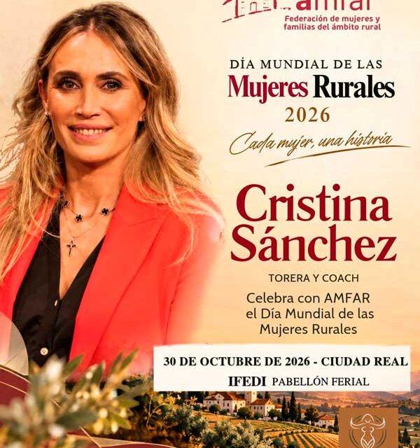 AMFAR contará con la torera Cristina Sánchez en su celebración del Día de las Mujeres Rurales en Ciudad Real el 30 de octubre
